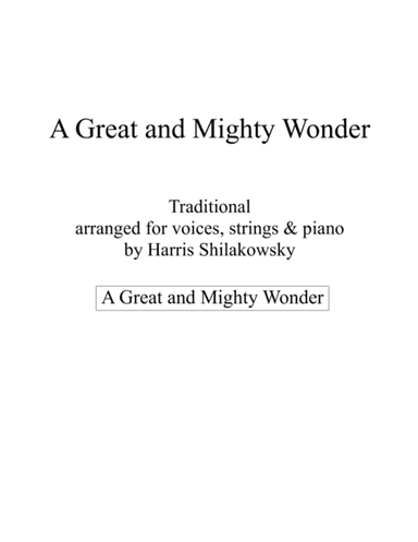 O Great and Mighty Wonder (arr. Harris Shilakowsky)
