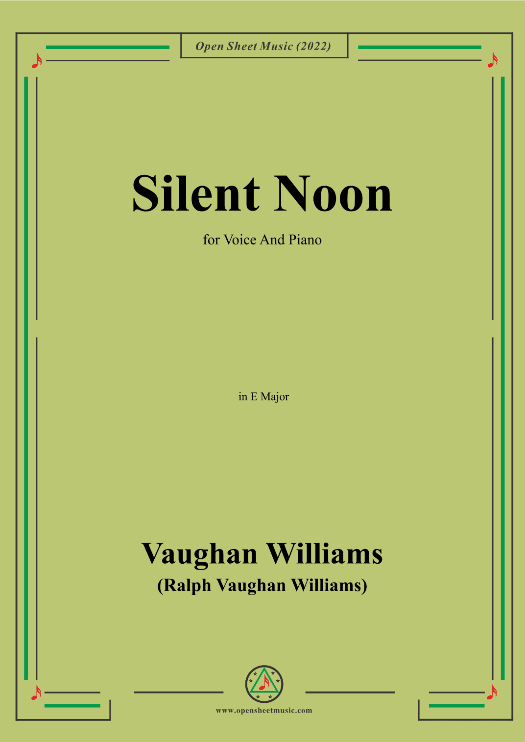 Vaughan Williams-Silent Noon,in E Major,for Voice and Piano (arr. OSM Press)