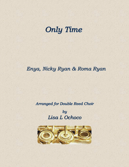 Only Time (arr. Lisa L Ochoco)