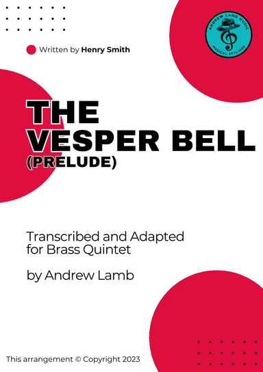 Henry Smith | The Vesper Bell (Prelude) | for Brass Quintet (arr. Andrew Lamb)