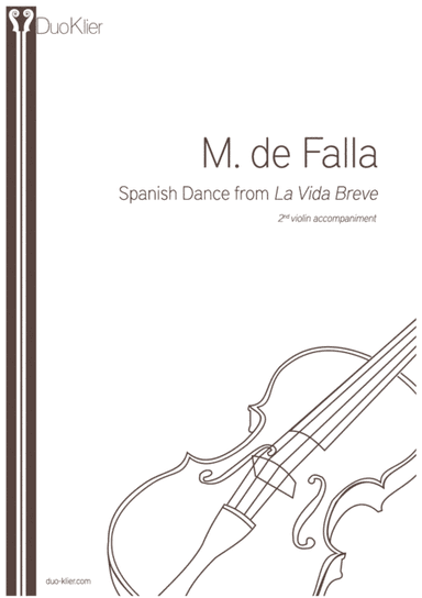 Falla - Spanish Dance from La Vida Breve, 2nd violin accompaniment (arr. Duo Klier)