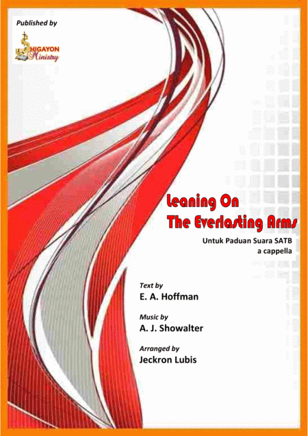 Leaning On The Everlasting Arms (Choir SATB - a cappella) (arr. Jeckron Lubis)