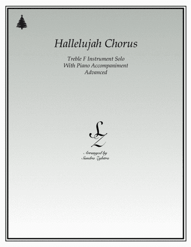 Hallelujah Chorus (treble F instrument solo) (arr. sandra dee zylstra)