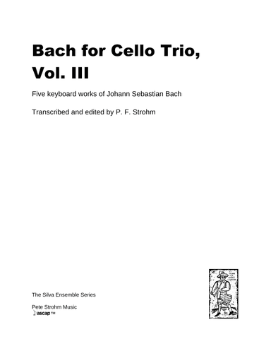 Bach for Cello Trio, Vol. III (arr. P. F. Strohm)