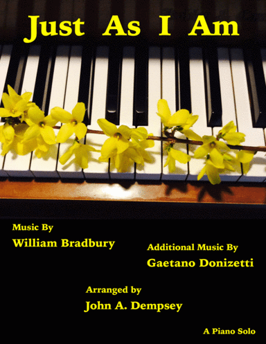 Just As I Am (Piano Solo) (arr. John A. Dempsey)