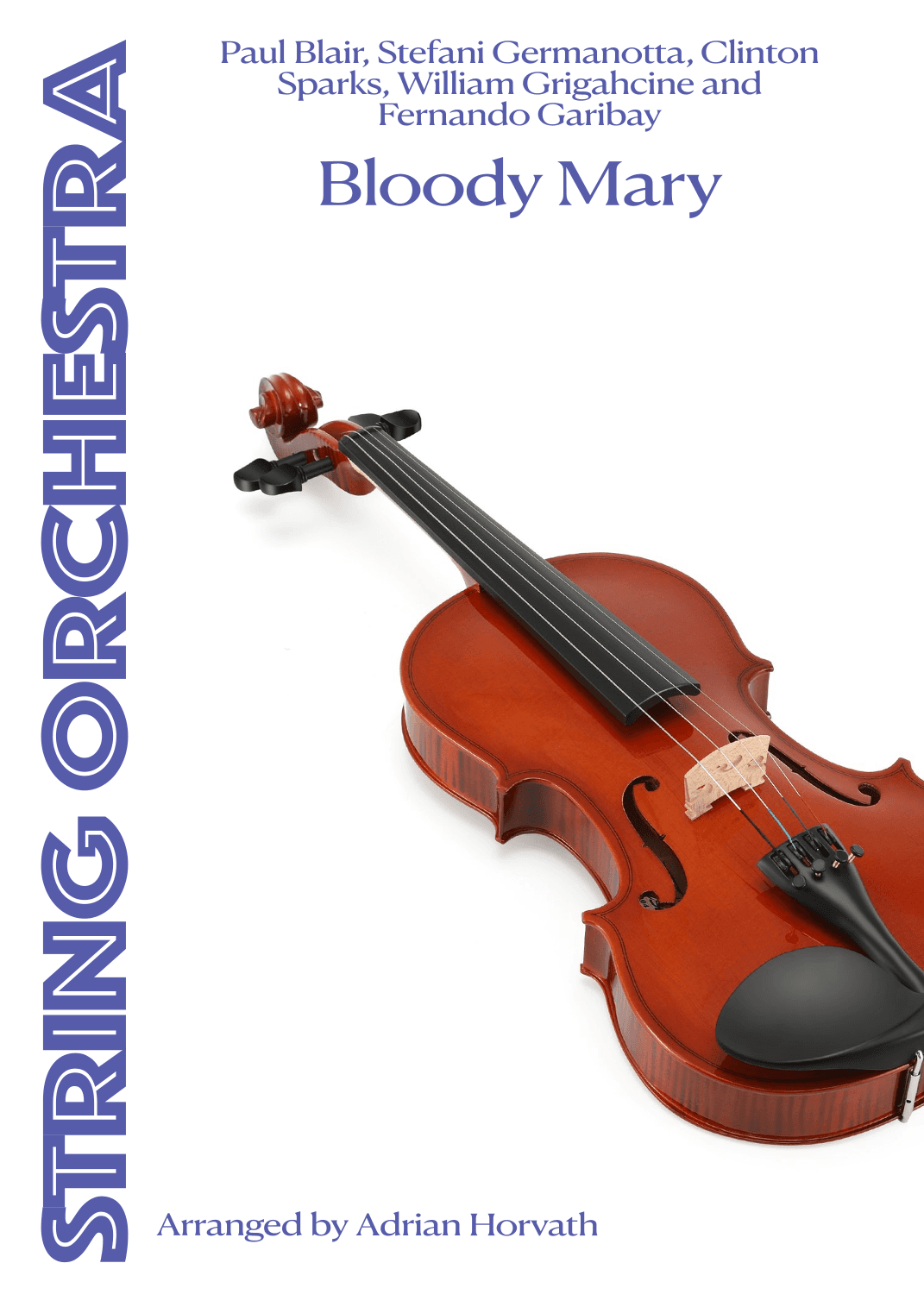 Bloody Mary (arr. Adrian Erik Horvath)