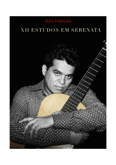 XII Estudos em Serenata - Ziza Padilha