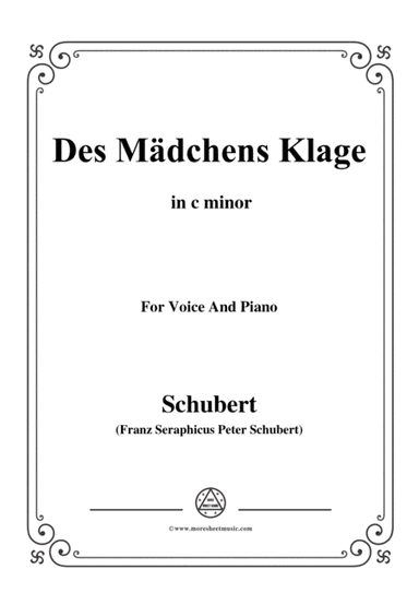 Schubert-Des Mädchens Klage,in c minor,Op.8,No.3,for Voice and Piano (arr. MSM)
