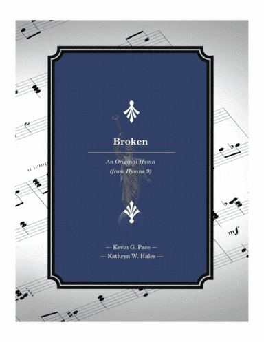 Broken - an original hymn