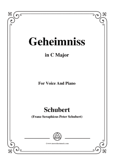 Schubert-Geheimniss(Mayrhofer),in C Major,for Voice&Piano (arr. MSM)