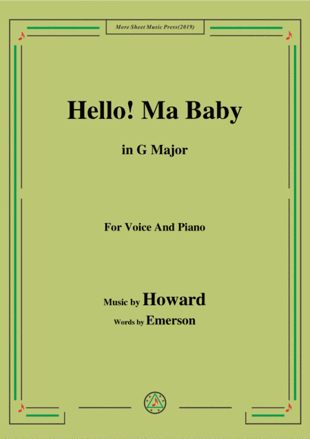 Howard-Hello! Ma Baby,in G Major,for Voice&Piano (arr. MSM)