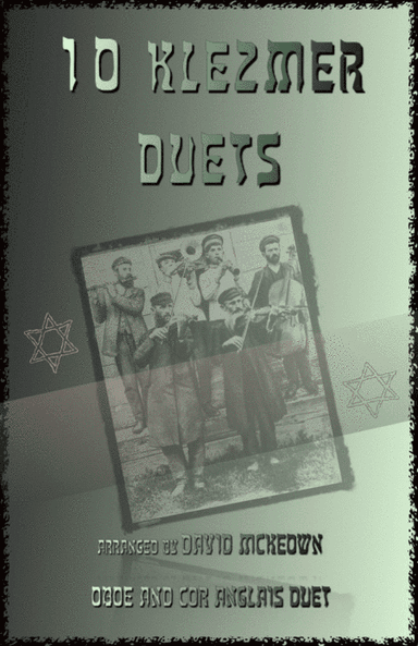10 Klezmer Duets for Oboe and Cor Anglais (or English Horn) (arr. David McKeown)