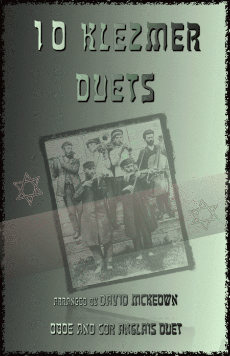 10 Klezmer Duets for Oboe and Cor Anglais (or English Horn) (arr. David McKeown)