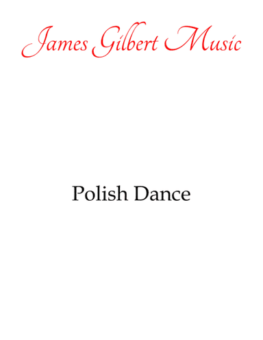 Polish Dance (arr. James Gilbert Music)