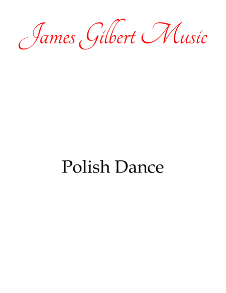 Polish Dance (arr. James Gilbert Music)
