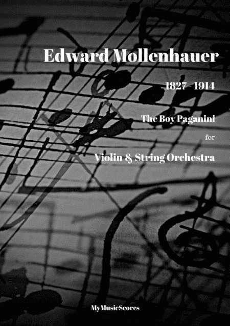 Mollenhauer The Boy Paganini for Violin and String Orchestra (arr. Paul Wood)