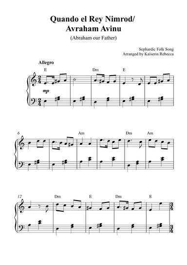 Quando el Rey Nimrod/ Avraham Avinu (Abraham our Father) (for piano solo with chords) (arr. Kaiserin Rebecca)
