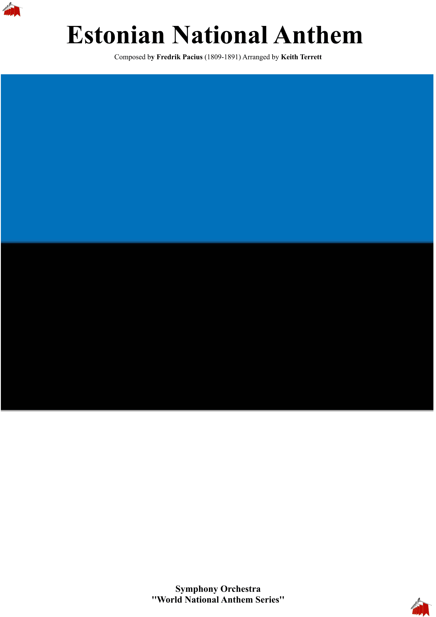 Estonian National Anthem for Symphony Orchestra (Olympic National Anthem Series) (arr. Keith Terrett)