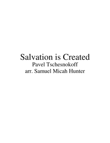 Salvation is Created (arr. Samuel Micah Hunter)