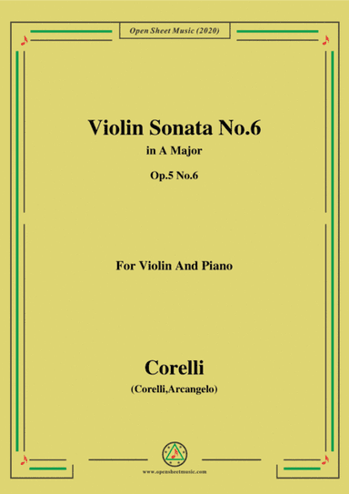 Corelli-Violin Sonata No.6 in A Major,Op.5 No.6,for Vioin&Piano (arr. MSM)