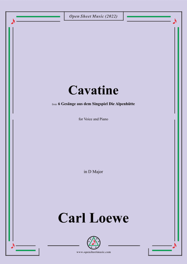 Loewe-Cavatine,in D Major,for Voice and Piano (arr. OSM Press)