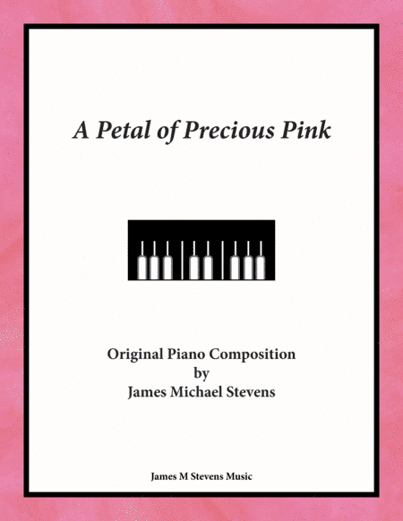 A Petal of Precious Pink - Romantic Piano