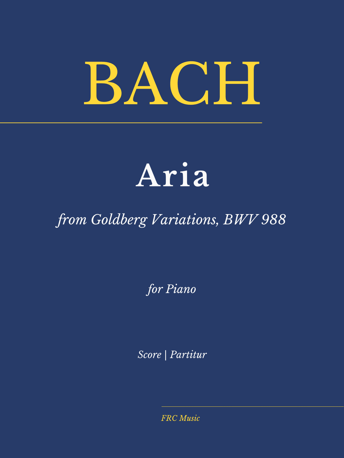 Bach: Aria from Goldberg Variations, BWV 988 as played by Víkingur Ólafsson (for Piano) (arr. Flavio Regis Cunha)