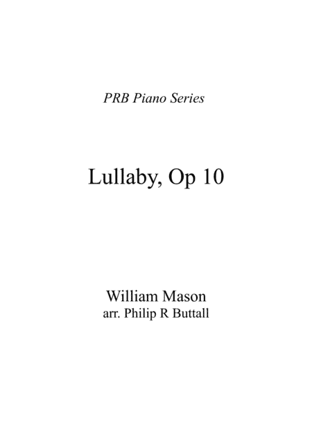 PRB PIano Series - Lullaby, Op 10 (Mason) (arr. PRB Music)