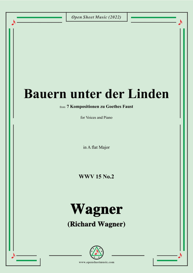 R. Wagner-Bauern unter der Linden,WWV 15 No.2,in A flat Major (arr. OSM Press)