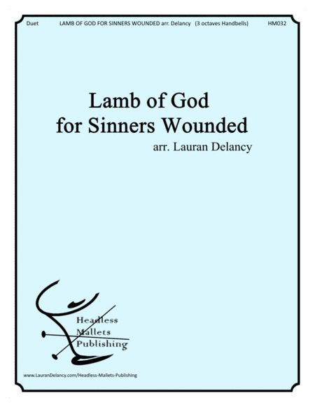 Lamb of God for Sinners Wounded (arr. Lauran Delancy)