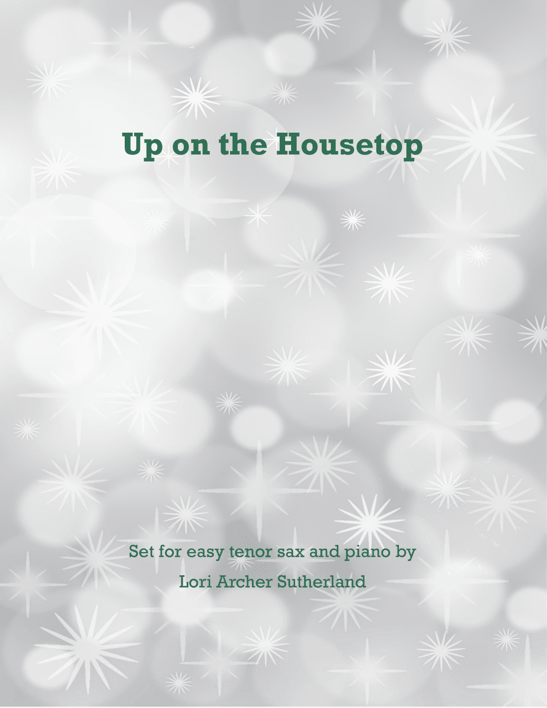 Up on the Housetop (arr. Lori Archer Sutherland)