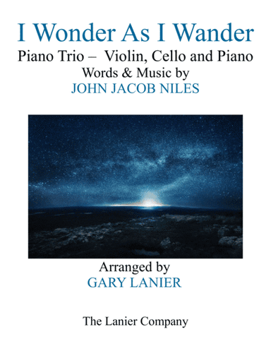 I Wonder As I Wander (arr. Gary Lanier)