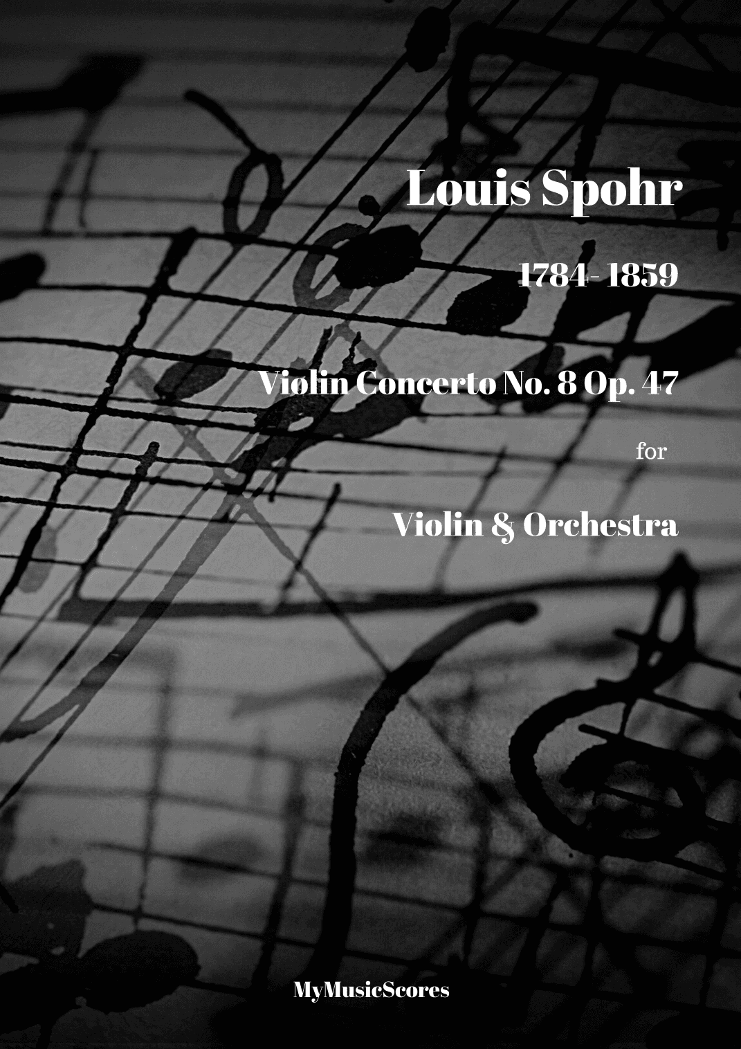 hr Violin Concerto No 8 Op.47 for Violin and Orchestra (arr. Paul Wood)