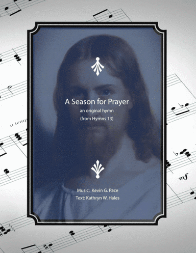 A Season for Prayer - an original hymn