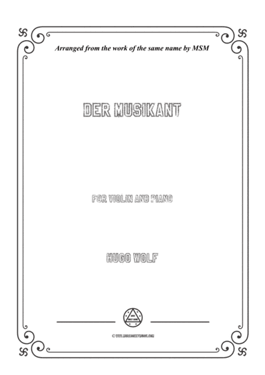 Wolf-Der Musikant, for Violin and Piano (arr. MSM)