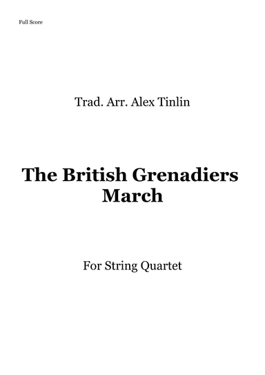The British Grenadiers March (arr. Alex Tinlin)