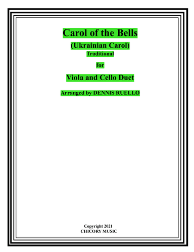 Carol of the Bells (Ukrainian Carol) - Viola and Cello Duet - Intermediate (arr. Dennis Ruello)