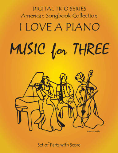 I Love a Piano for String Trio- Violin, Viola, Cello (arr. Last Resort Music Publishing)