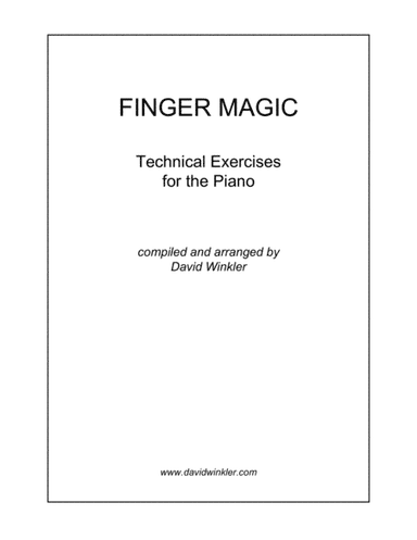 Finger Magic: Technical Exercises for the Piano (arr. David Winkler)