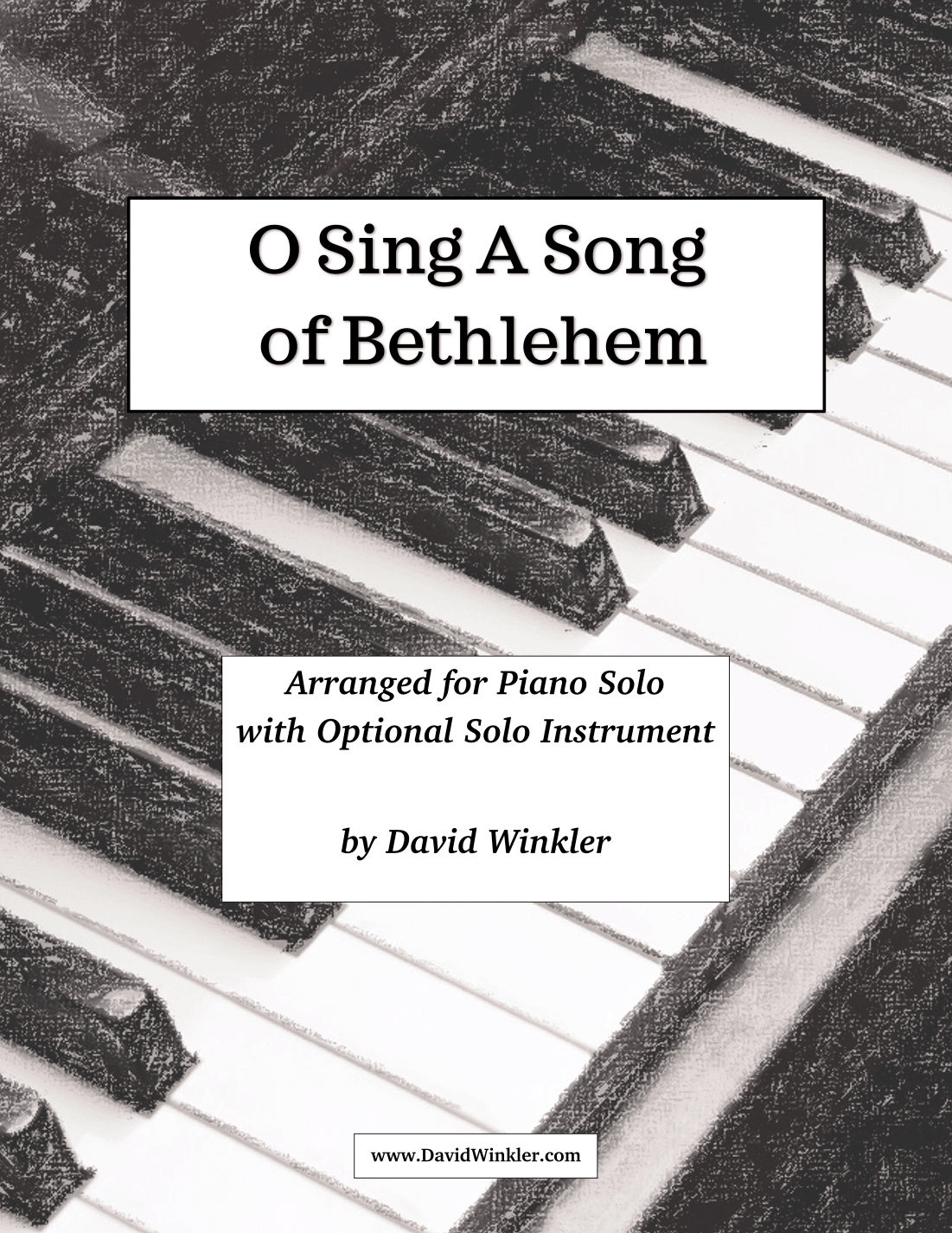 O Sing a Song of Bethlehem (arr. David Winkler)
