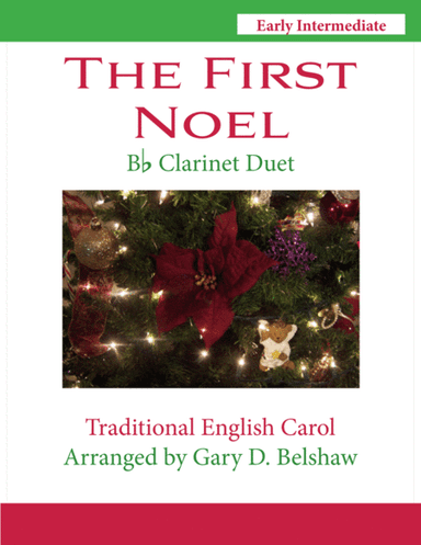 The FIrst Noel (arr. Gary D. Belshaw (ASCAP))
