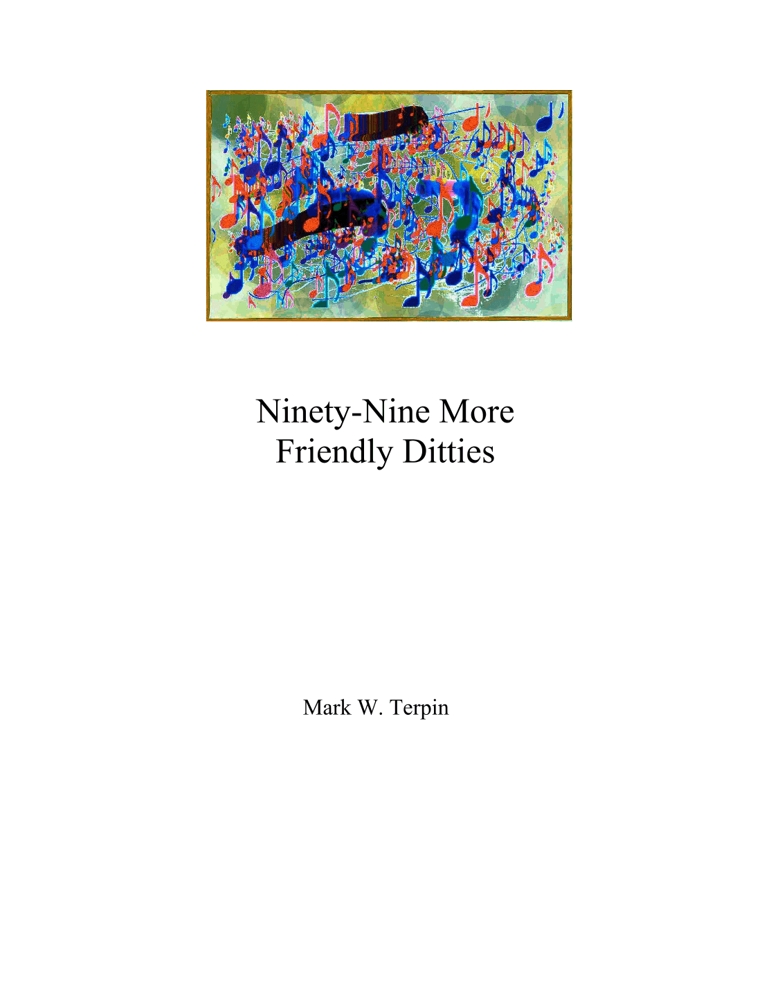 Ninety-Nine More Friendly Ditties