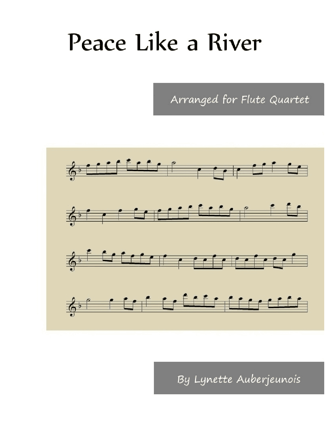 Peace Like a River - Flute Quartet (arr. Lynette Auberjeunois)