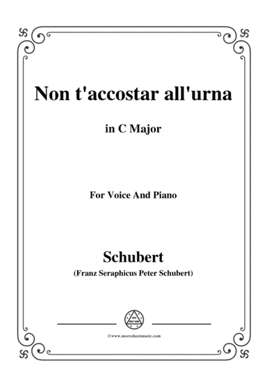 Schubert-Non t'accostar all'urna,D.688 No.1,in C Major,for Voice&Piano (arr. MSM)