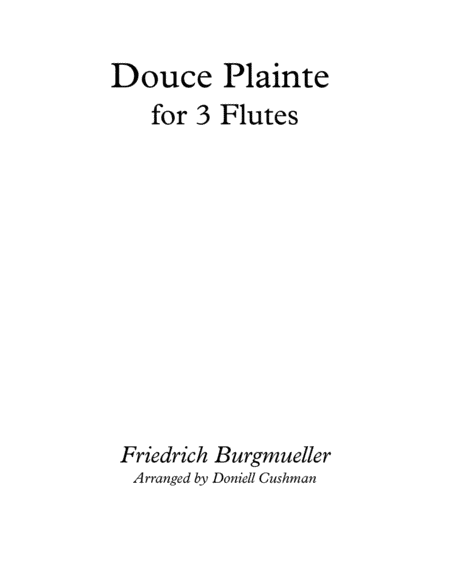 Douce Plainte (arr. Doniell Cushman)