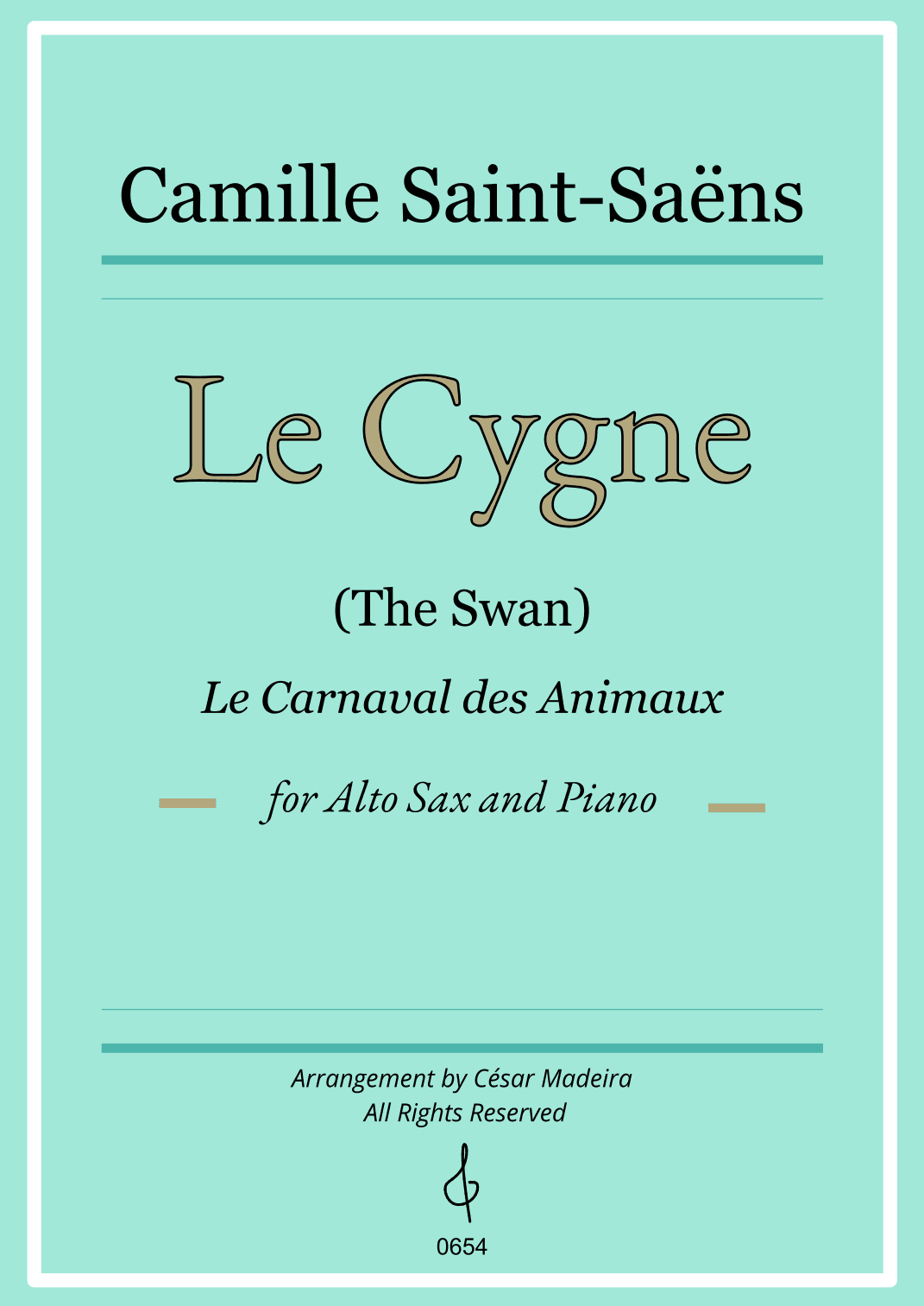 The Swan (Le Cygne) by Saint-Saens - Alto Sax and Piano (Full Score) (arr. César Madeira)