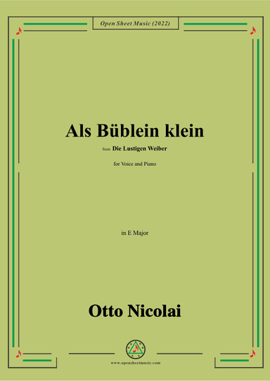 Nicolai-Als Bublein klein,in E Major,from Die Lustigen Weiber,for Voice and Piano (arr. OSM Press)