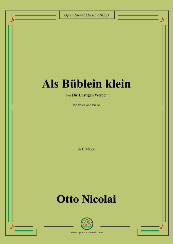 Nicolai-Als Bublein klein,in E Major,from Die Lustigen Weiber,for Voice and Piano (arr. OSM Press)