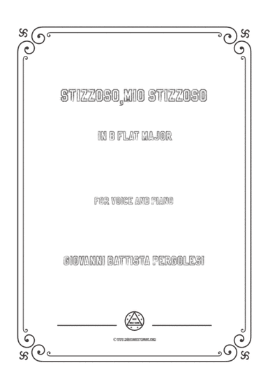 Pergolesi-Stizzoso,mio stizzoso in B flat Major,for Voice and Piano (arr. MSM)