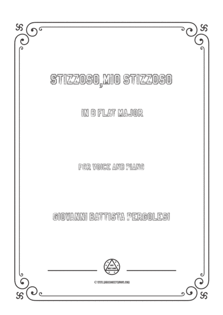 Pergolesi-Stizzoso,mio stizzoso in B flat Major,for Voice and Piano (arr. MSM)